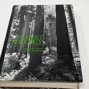 Forest Ecology 3rd Edition by Stephen H Spurr & Burton V. Barnes